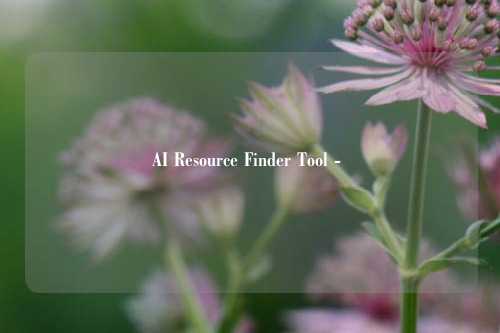 AI Resource Finder Tool - 